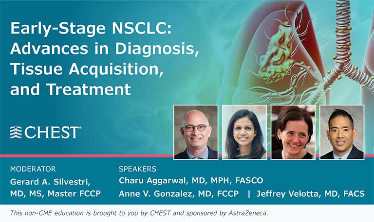 Early-Stage NSCLC: Advances in Diagnosis, Tissue Acquisition, and Treatment