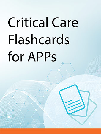 Critical Care Flashcards for APPs